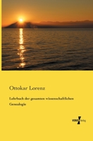 Lehrbuch Der Gesamten Wissenschaftlichen Genealogie 3737201080 Book Cover
