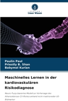 Maschinelles Lernen in der kardiovaskulären Risikodiagnose (German Edition) 3330968915 Book Cover