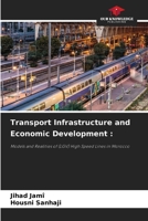Transport Infrastructure and Economic Development 6208157870 Book Cover