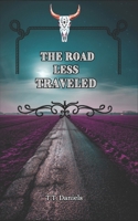 The Road Less Traveled: Road Less Traveled 1967743002 Book Cover