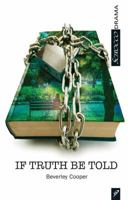 If Truth Be Told 1927922283 Book Cover