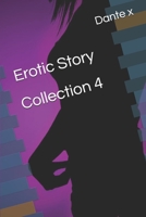 Erotic Story Collection 4 B08GBHCH8H Book Cover