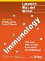 Lippincott's Illustrated Reviews: Immunology (Lippincott's Illustrated Reviews Series) 0781795435 Book Cover