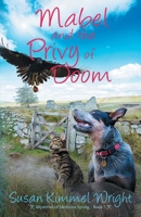 Mabel and the Privy of Doom 1953957722 Book Cover