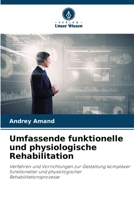 Umfassende funktionelle und physiologische Rehabilitation (German Edition) 6207936183 Book Cover