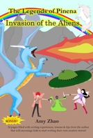 Invasion of the Aliens (The Legends of Pinena) 0998029548 Book Cover