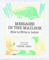 Messages in the Mailbox: How to Write a Letter 0823408892 Book Cover