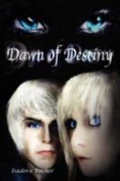 Dawn of Destiny 1479720984 Book Cover