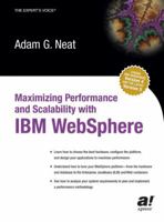 Maximizing Performance and Scalability with IBM WebSphere 1590591305 Book Cover