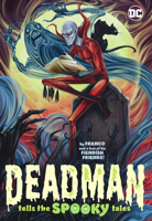 Deadman Tells the (Spooky) Tales 1779503849 Book Cover