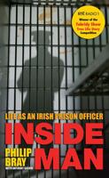 Inside Man: Life as an Irish Prison Officer 071714481X Book Cover