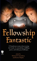 Fellowship Fantastic 0756404657 Book Cover