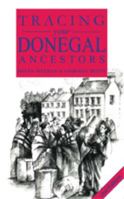 A Guide to Tracing Your Donegal Ancestors 0953997499 Book Cover