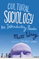 Cultural Sociology: An Introductory Reader 0393934136 Book Cover