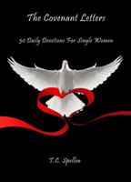 The Covenant Letters: 30 Daily Devotions For Single Women 069265092X Book Cover