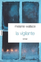 La vigilante 2246712416 Book Cover