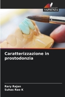 Caratterizzazione in prostodonzia 6204172662 Book Cover