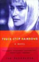 Truck Stop Rainbows 0679746757 Book Cover