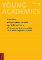 Kaizen Im Kulturwandel Des Unternehmens: Wirkungen Und Losungsvorschlage Zur Lernenden Organisationskultur 3828849369 Book Cover