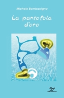 La pantofola d'oro (Italian Edition) 8899345007 Book Cover