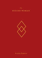 The Bigger Woman 1948796732 Book Cover