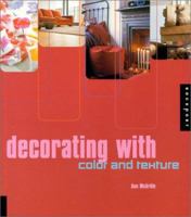 Decorating With Color and Texture 1564967026 Book Cover