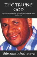 The Triune God: We do not only contain the DNA of the Triune God, but the Triune God lives in us. 1797438263 Book Cover