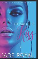 The Sweetest Kiss 1799060365 Book Cover