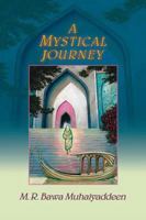 A Mystical Journey 0914390287 Book Cover