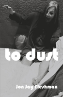 to dust: A modern murder-mystery fairy tale fro grown-ups B0F9NH41ZP Book Cover