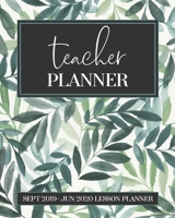 Teacher Planner Sept 2019-Jun 2020 Lesson Planner: Weekly Monthly Academic Year Lesson Plan And Record Notebook for School/College Teacher (2019-2020) 1692692747 Book Cover