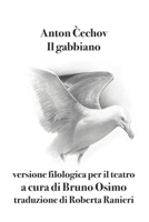 Il gabbiano: versione filologica per il teatro 883146261X Book Cover