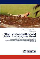 Effects of Cypermethrin and Malathion on Agama Lizard 3846594814 Book Cover