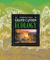 Introduction to Grand Canyon Ecology (Grand Canyon Association) 0938216546 Book Cover