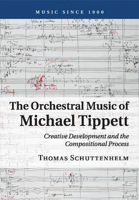 The Orchestral Music of Michael Tippett 1107000246 Book Cover