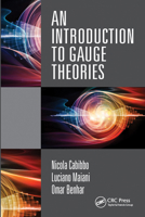 An Introduction to Gauge Theories 0367573407 Book Cover
