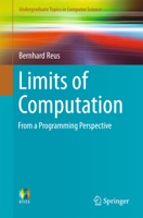 Limits of Computation: From a Programming Perspective 3319278878 Book Cover