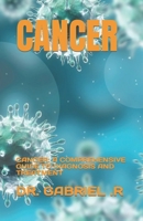 CANCER: CANCER: A COMPREHENSIVE GUIDE TO DIAGNOSIS AND TREATMENT B0C6P8D3J2 Book Cover