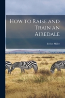 How to raise and train a pug 0876662335 Book Cover