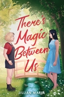 There's Magic Between Us 1733863516 Book Cover