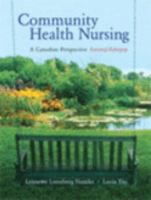 Community Health Nursing: A Canadian Perspective 0134837886 Book Cover