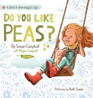 Do You Like Peas? 0999307444 Book Cover