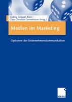 Medien im Marketing: Optionen der Unternehmenskommunikation 3834907359 Book Cover