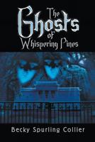 The Ghosts of Whispering Pines 1628577703 Book Cover