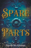 Spare Parts B0BHV1N7XH Book Cover