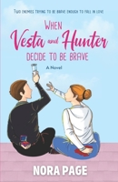 When Vesta and Hunter Decide to be Brave B0B7QJM5TX Book Cover