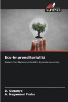 Eco-imprenditorialità (Italian Edition) 6209991874 Book Cover