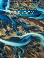 A Visual Guide to Ecology 1508178798 Book Cover
