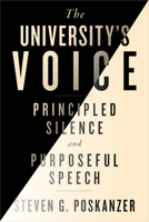 The University's Voice: Principled Silence and Purposeful Speech 142145310X Book Cover