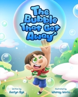 The Bubble That Got Away B0DPRC3MKW Book Cover